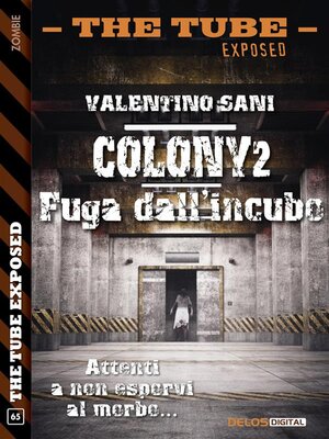 cover image of Colony2--Fuga dall'incubo